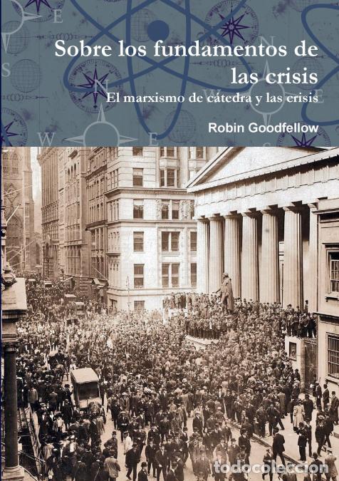 Libri: Sobre los fundamentos de las crisis - Robin Goodfellow