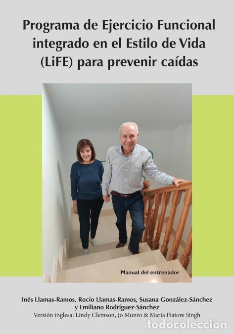 B&uuml;cher: Programa de Ejercicio Funcional integrado en el Estilo de Vida (LiFE) para prevenir ca&iacute;das - Manual