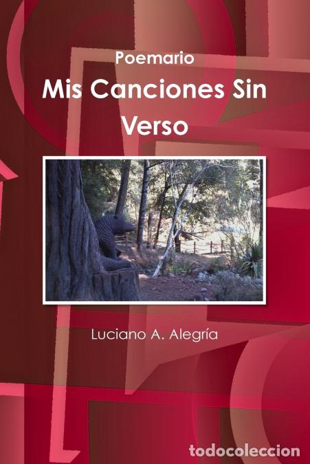 Livres: Mis Canciones Sin Verso - Luciano Alegr&iacute;a