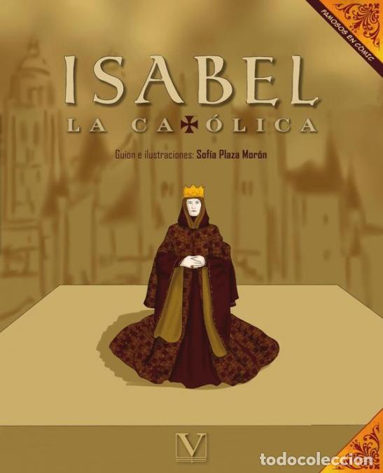 B&uuml;cher: Isabel la Catolica (C&oacute;mic) - Sof&iacute;a Plaza Mor&oacute;n
