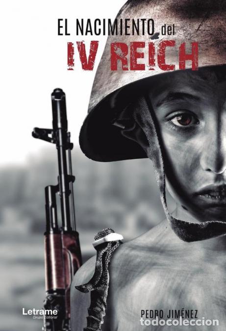 Libri: El nacimiento del IV Reich - Pedro Jim&eacute;nez
