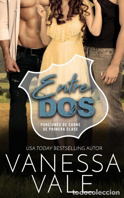 B&uuml;cher: Entre Dos - Vanessa Vale