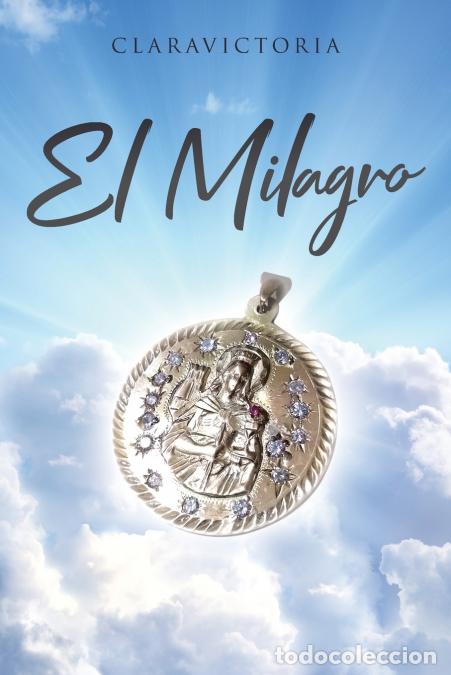 books: El Milagro - Claravictoria