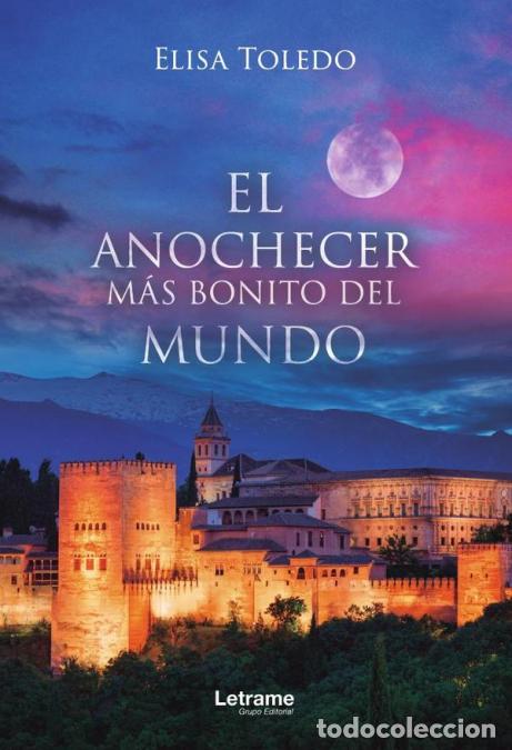 Livros: El anochecer m&aacute;s bonito del mundo - Elisa Toledo