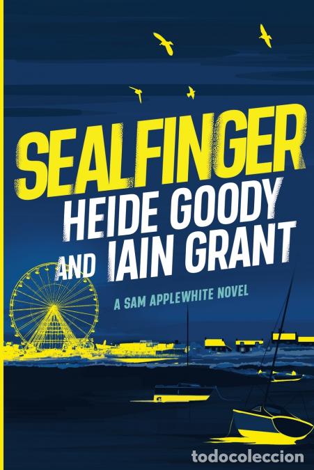 Libri: Sealfinger - Iain Grant,Heide Goody
