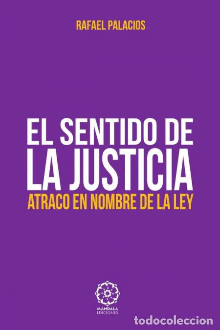 Libros: El sentido de la Justicia - Rafael Palacios
