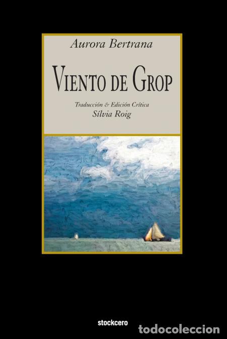 B&uuml;cher: Viento de grop - Silvia Roig,Aurora Bertrana