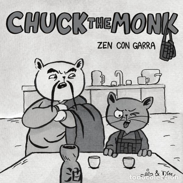 Libri: Chuck the monk - Zen con garra - Carlos Eduardo Valencia Alfonso,Patricia Rebeca Cerd&aacute; Fuertes,Diego