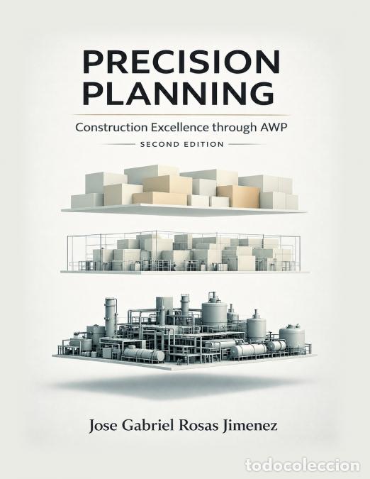 Libros: Precision Planning - Construction Excellence through Advanced Work Packaging (AWP): A Practical Impl - Foto 1