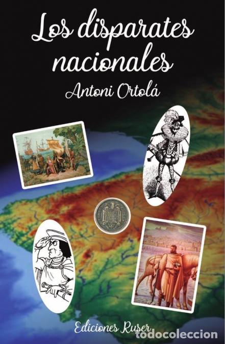 Libros: Los disparates nacionales - Antoni Ortol&aacute; - Foto 1