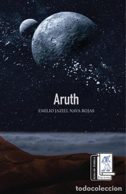 Libri: Aruth - Emilio Jaziel Nava Rojas,Emilio Jaziel Nava Rojas
