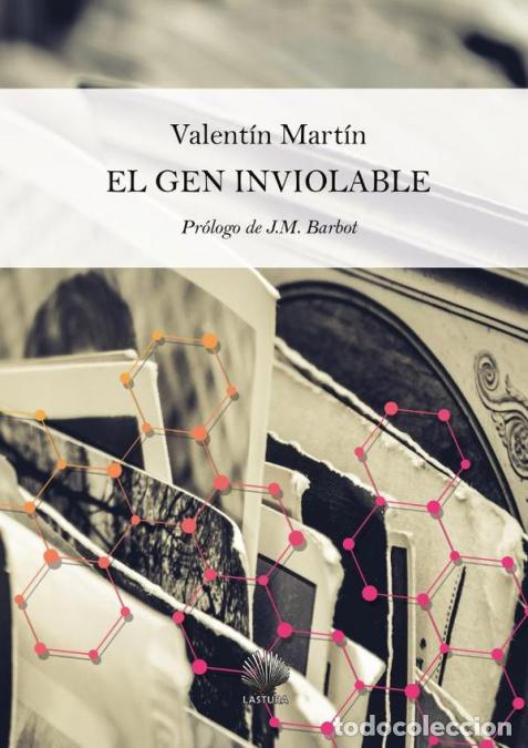 books: El gen inviolable - Valent&iacute;n Mart&iacute;n