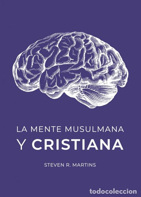 books: Las Mentes Musulmana y Cristiana - Steven Martins