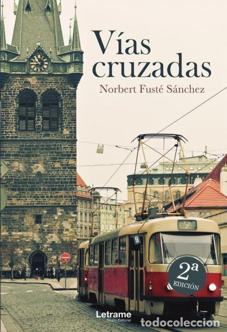 B&uuml;cher: V&iacute;as Cruzadas - Norbert Fust&eacute; S&aacute;nchez