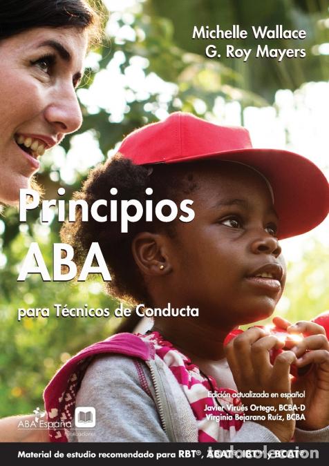 Libri: Principios ABA para T&eacute;cnicos de Conducta - Javier Virues-Ortega,Michelle Wallace GRoy Mayers,Virgini