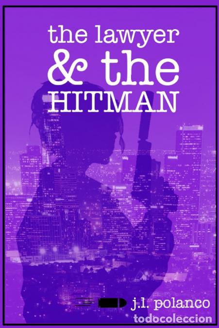 Livres: The Lawyer & The Hitman - J.L. Polanco