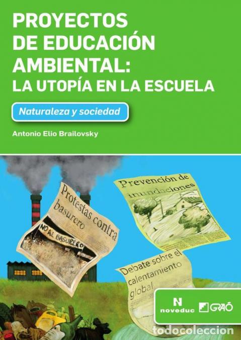 B&uuml;cher: Proyectos de educaci&oacute;n ambiental - Naturaleza y sociedad - Antonio Elio Bruilovky