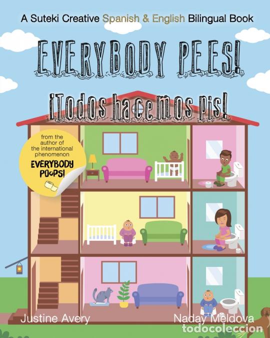 B&uuml;cher: Everybody Pees / &iexcl;Todos hacemos pis! - A Suteki Creative Spanish & English Bilingual Book - Justine