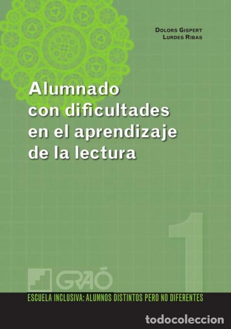 Libri: Alumnado con dificultades en el aprendizaje de la lectura - Dolors Gispert Sala,Lurdes Ribas Garriga