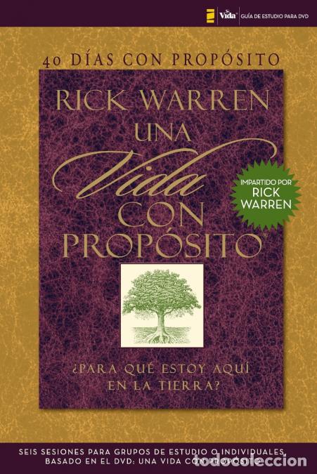 Libri: Los 40 Dias Con Proposito - Vida Con Proposito: Para Que Estoy Aqui en la Tierra? = The Purpose Driv