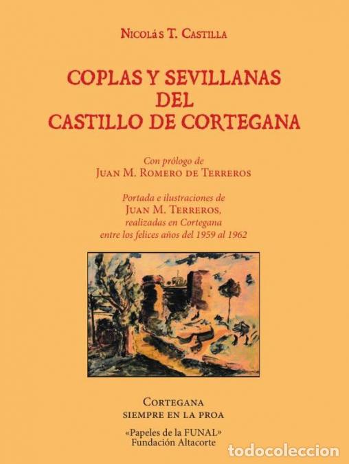B&uuml;cher: Coplas sevillanas del castillo de Cortegana - Juan Manuel Romero de Terreros,Nicol&aacute;s TCastill,Nicol&aacute;