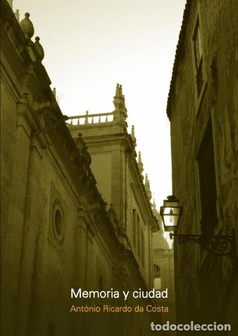 Libros: Memoria y Ciudad - da Costa Antonio Ricardo,Antonio Ricardo da Costa