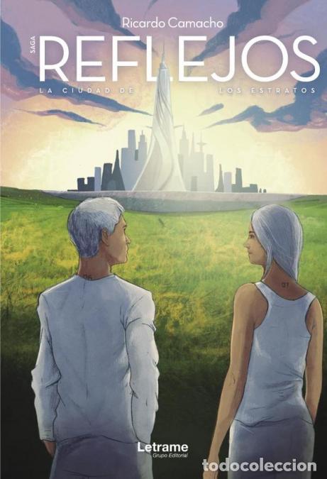 Livres: Saga Reflejos. La ciudad de los Estratos - Ricardo Camacho