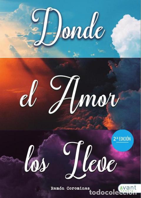 Libros: Donde el amor los lleve - Ram&oacute;n Corominas - Foto 1