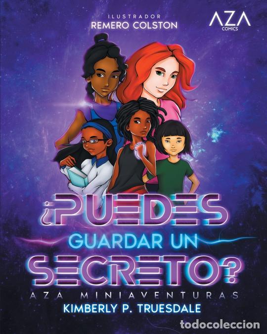 Libri: Aza Comics &iquest;Puedes Guardar Un Secreto? [Cyberpunk Edici&oacute;n] - Remero Colston,Kimberly Truesdale