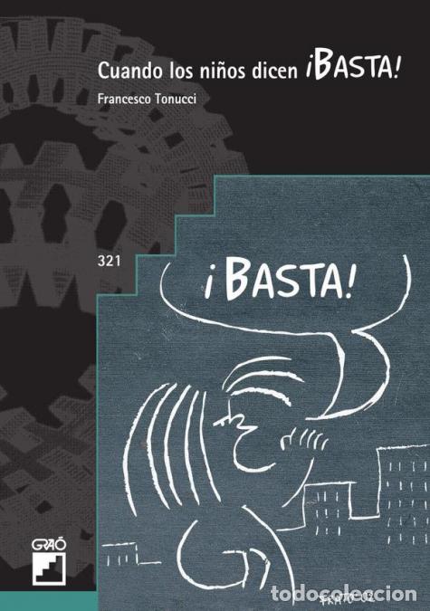 Livres: Cuando los ni&ntilde;os dicen &iexcl;BASTA! - Francesco Tonucci