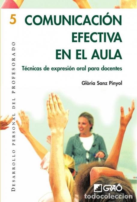 Livres: Comunicaci&oacute;n efectiva en el aula - T&eacute;cnicas de expresi&oacute;n oral para docentes - Gl&ograve;ria Sanz Pinyol