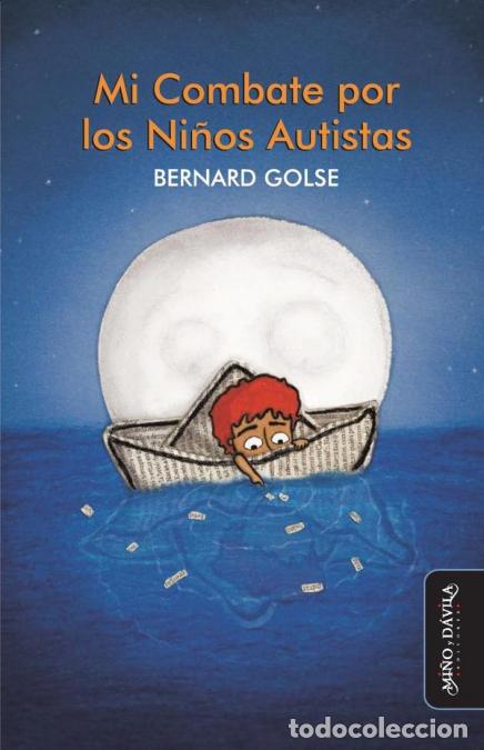 Livros: Mi combate por los ni&ntilde;os autistas - Bernard Golse
