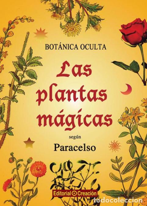 Libri: Botanica Oculta. Las plantas m&aacute;gicas seg&uacute;n Paracelso - Rodolfo Putz
