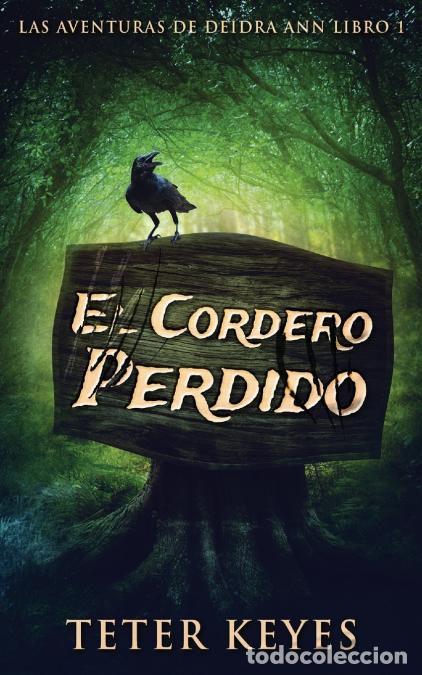 B&uuml;cher: El Cordero Perdido - Teter Keyes,Ana Zambrano,Alina Rocio Tissera