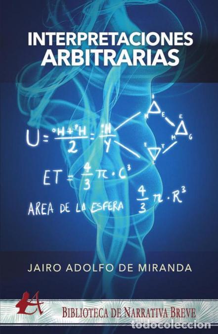 Livros: Interpretaciones arbitrarias - Jairo Adofo De Miranda