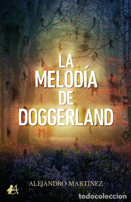 Libri: La melod&iacute;a de Doggerland - Alejandro Mart&iacute;nez