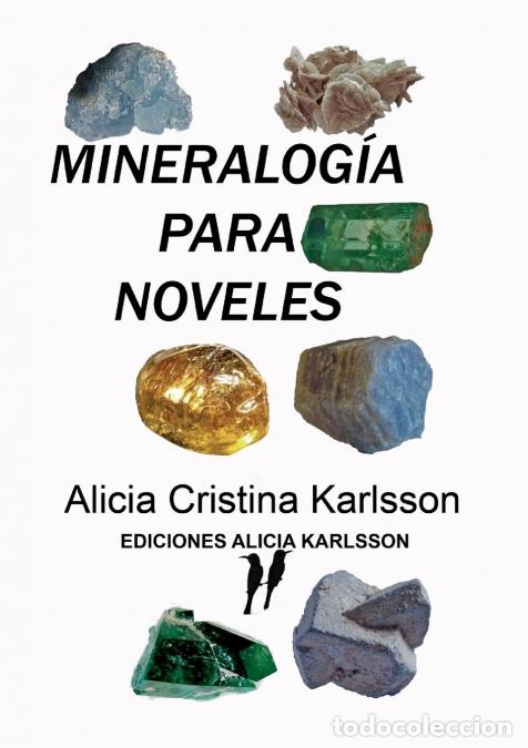books: MINERALOGIA PARA NOVELES - Alicia Cristina Karlsson