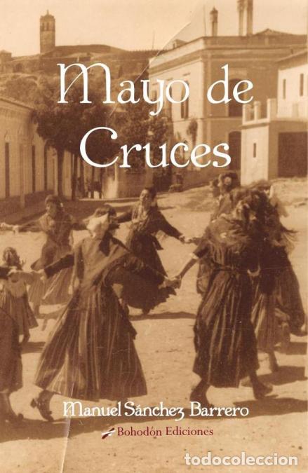 Libros: Mayo de cruces - Manuel S&aacute;nchez Barrero