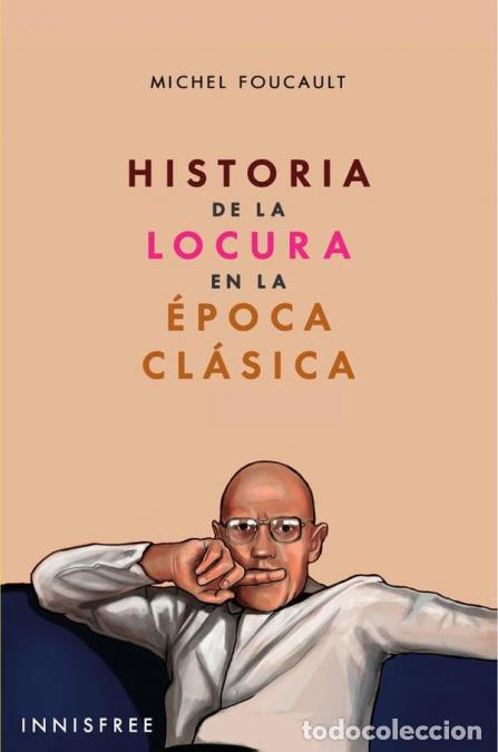 Libri: Historia de la locura - MICHEL FOUCAULT