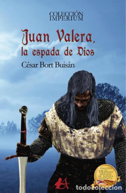Libri: Juan Valera - La espada de Dios - C&eacute;sar Bort Buis&aacute;n,C&eacute;sar Bort Buis&aacute;n