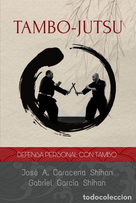 Libri: Tambo Jutsu - Gabriel Garcia,Jose Caracena