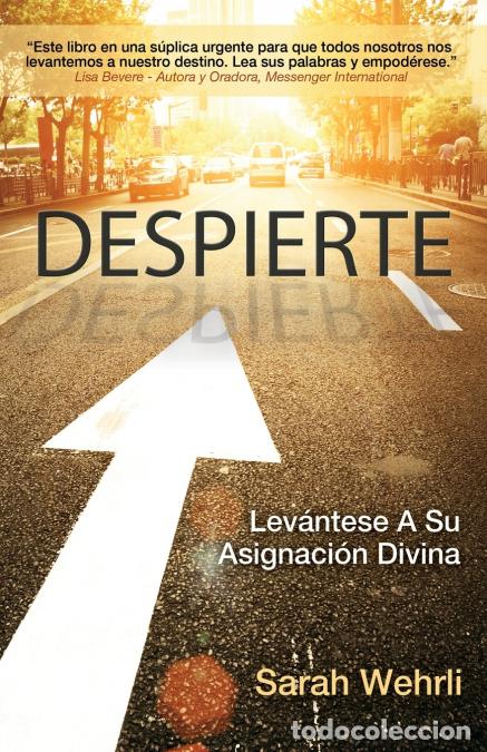 books: Despierte - Lev&aacute;ntese A Su Asignaci&oacute;n Divina - Sarah Wehrli