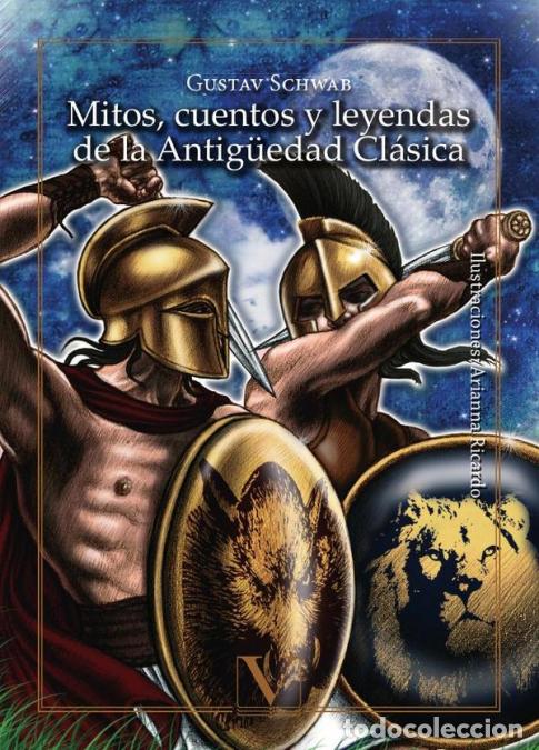 Libri: Mitos, cuentos y leyendas de la antig&uuml;edad cl&aacute;sica - Gustav Schwab