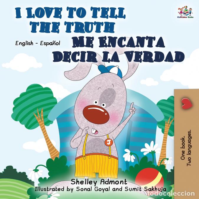 B&uuml;cher: I Love to Tell the Truth Me Encanta Decir la Verdad - English Spanish Bilingual Book - Shelley Admon