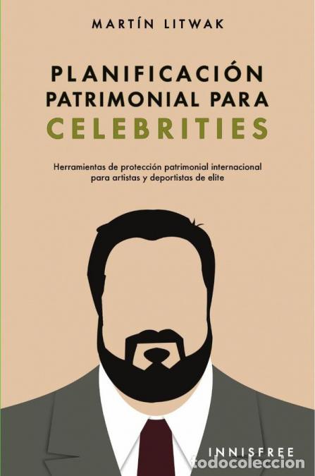 Libri: Planificaci&oacute;n patrimonial para celebrities - MART&Iacute;N LITWAK