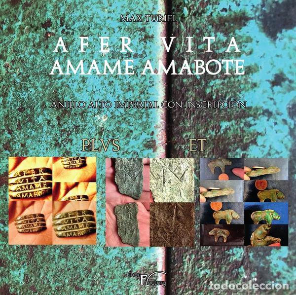 Livres: Afer Vita Amame Amabote - Max Turiel