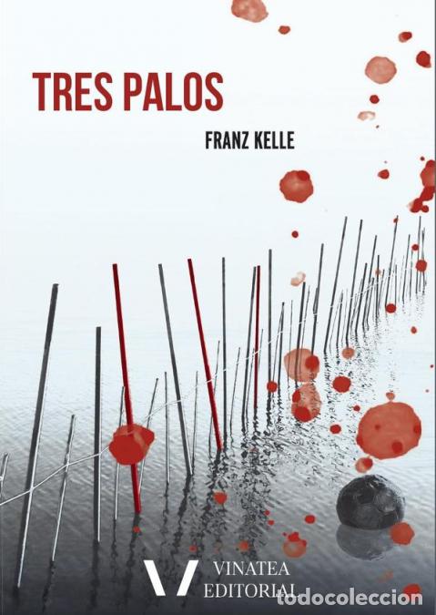 Livres: tres palos - Franz Kelle