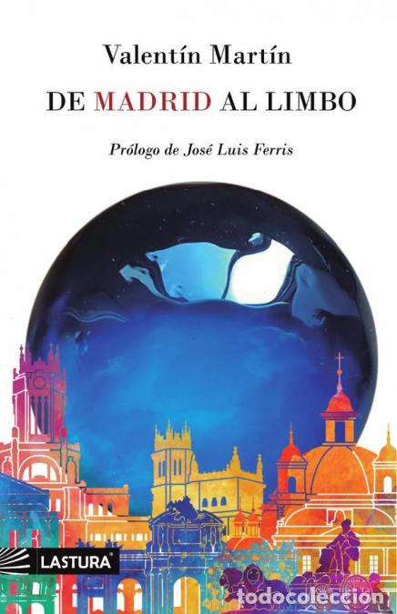 Libros: De madrid al limbo - Valent&iacute;n Mart&iacute;n - Foto 1