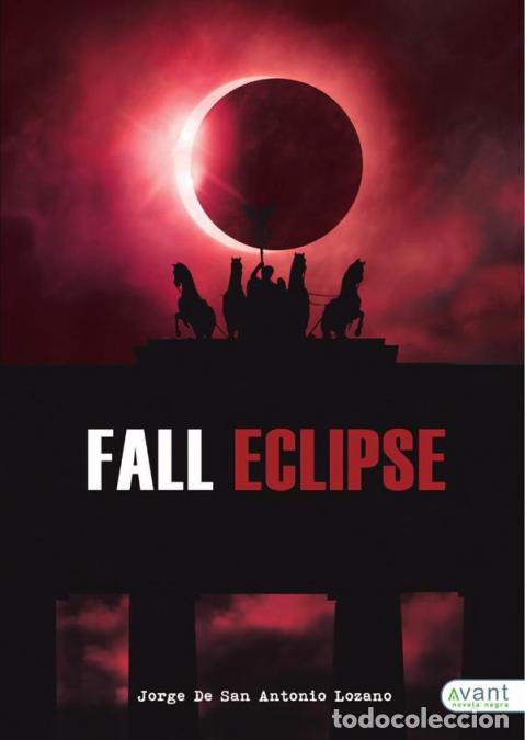 Libri: Fall Eclipse - Jorge De San Antonio