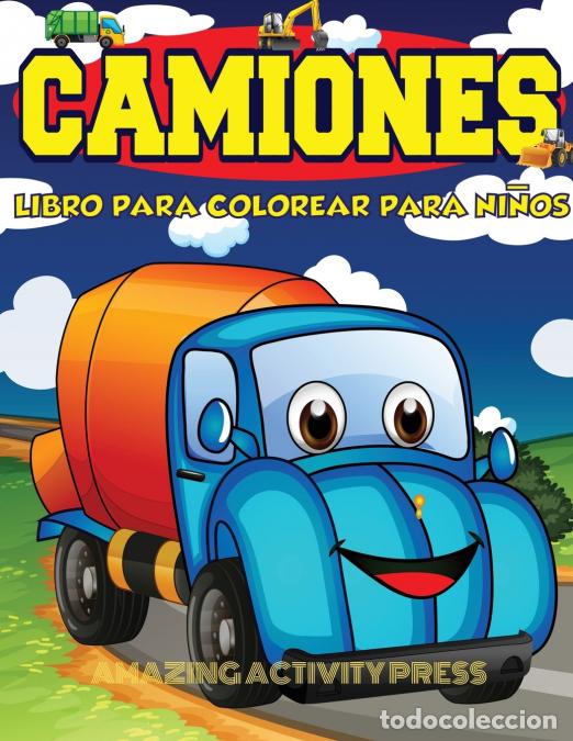 Libri: Camiones Libro Para Colorear Para Ni&ntilde;os Edades 4-8 - Libro para colorear de autom&oacute;viles y camiones p